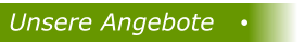 Unsere Angebote